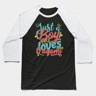 Just A Boy Who Loves Origami Gift graphic Baseball T-Shirt